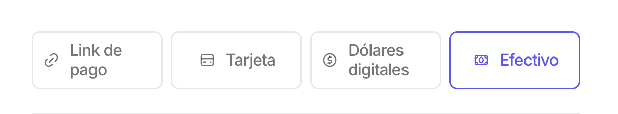 Cuatro tabs en fila en la pantalla de Cobrar: Link de pago, Tarjeta, Dólares digitales y Efectivo, con Efectivo resaltado al final